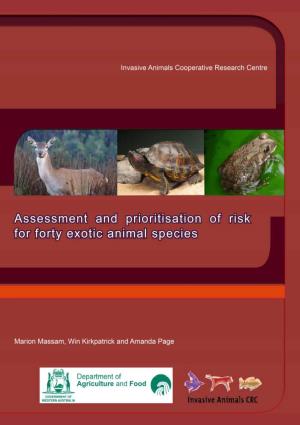 Assessment and Prioritisation of Risk for Forty Exotic Animal Species