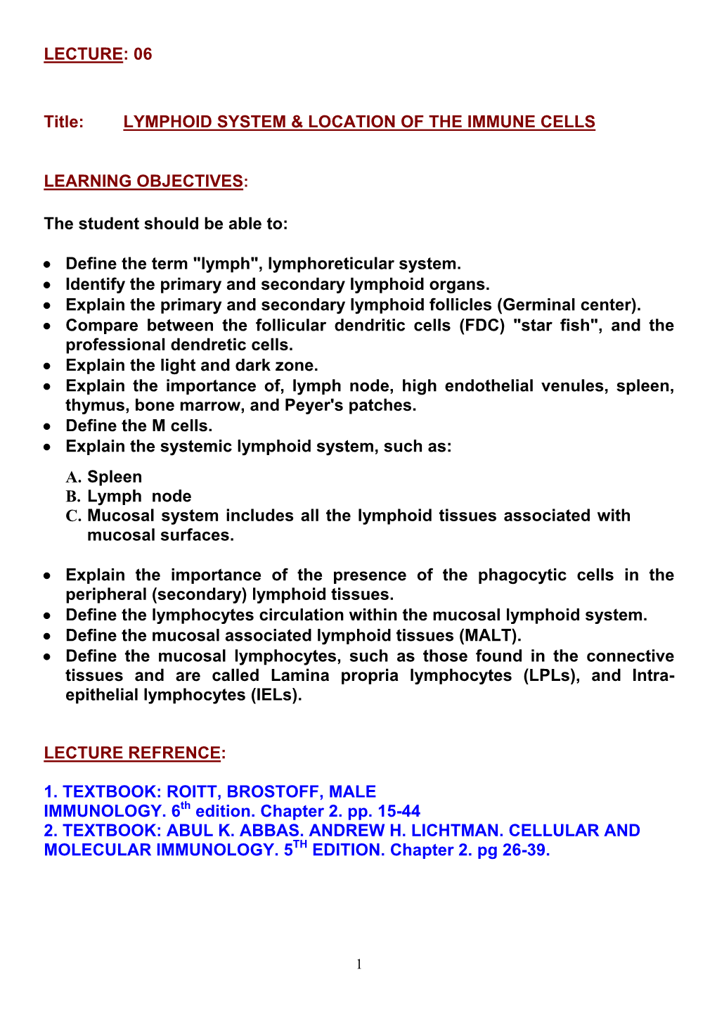 LECTURE 06 Lymphoid System and Location of the Immune Cells