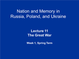 Nation and Memory in Russia, Poland, and Ukraine