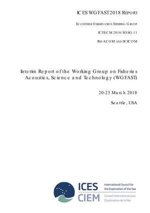 Interim Report of the Working Group on Fisheries Acoustics, Science and Technology (WGFAST)