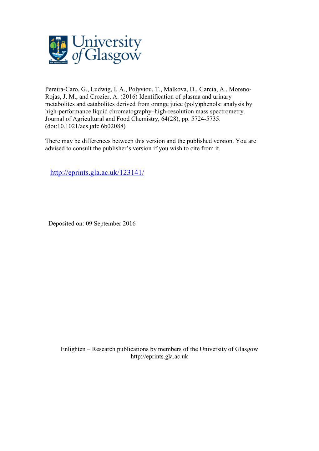 Identification of Plasma and Urinary Metabolites and Catabolites Derived