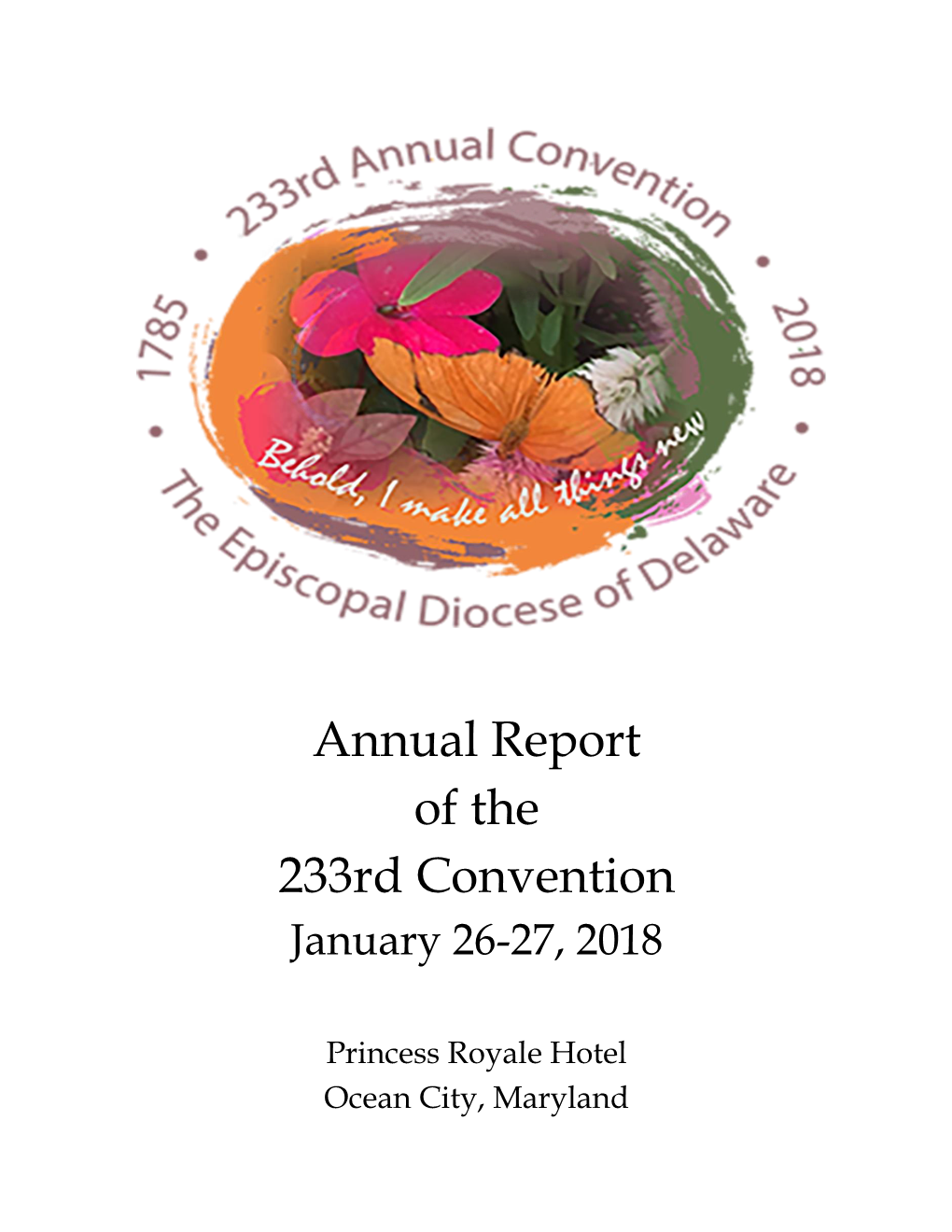 Annual Report of the 233Rd Convention January 26-27, 2018