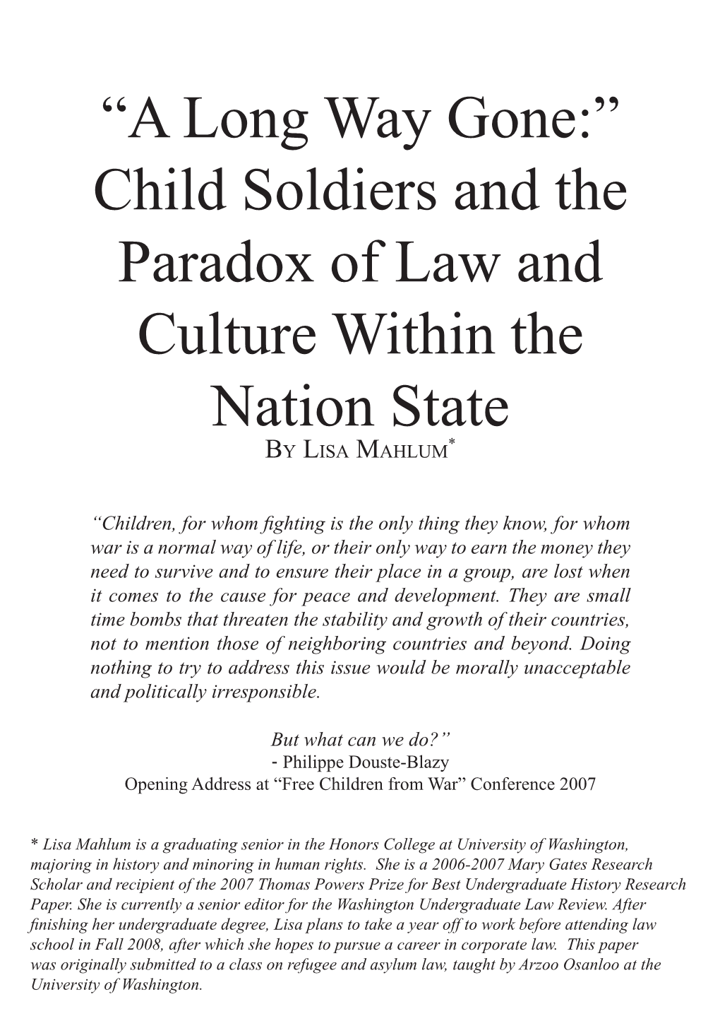 A Long Way Gone": Child Soldiers and the Paradox of Law and Culture Within the Nation State