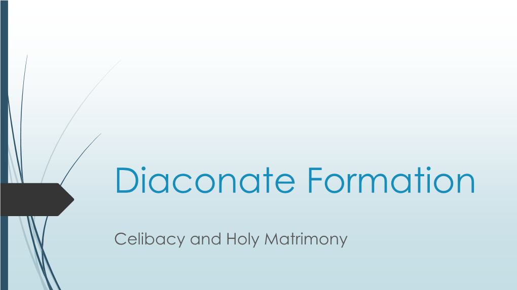 Celibacy & Holy Matrimony