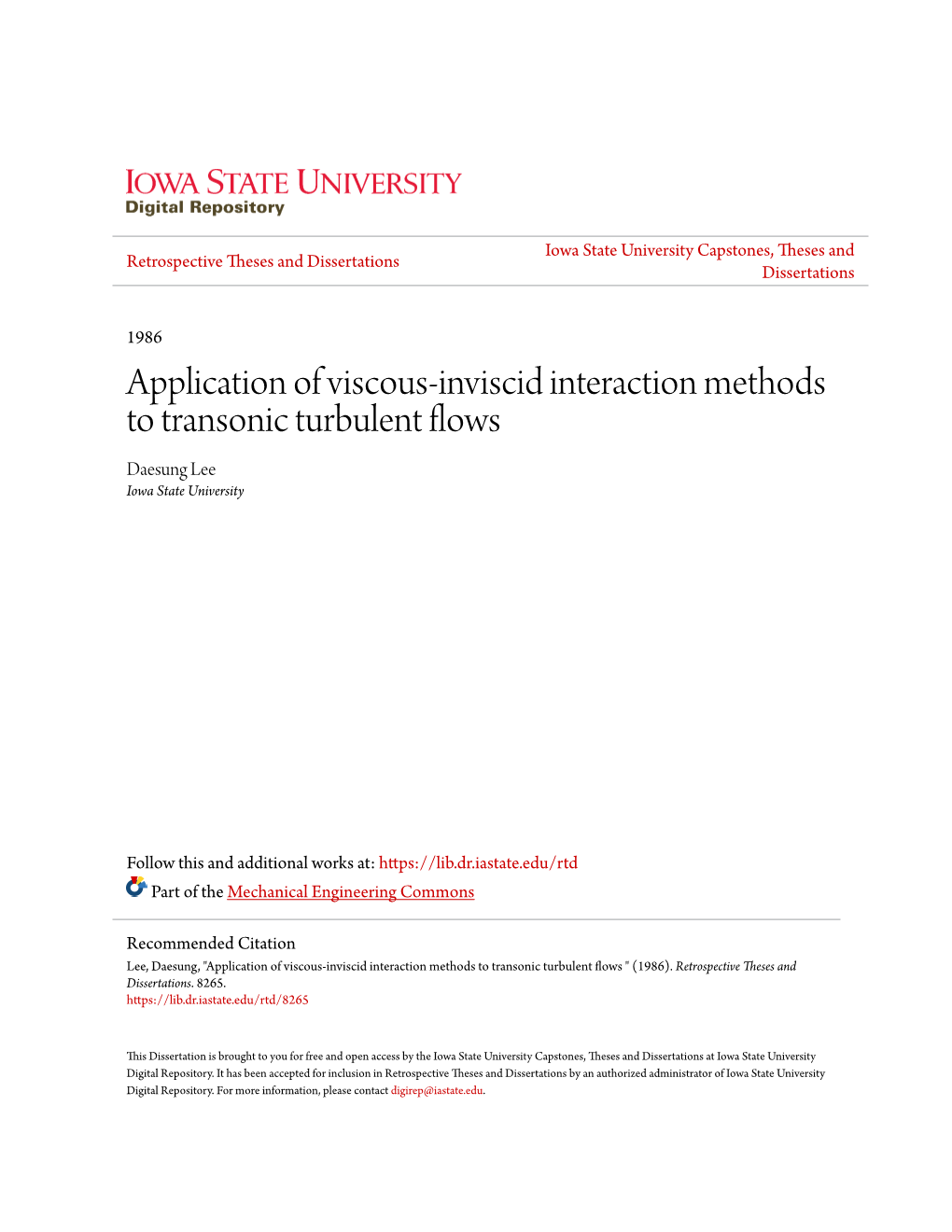 Application of Viscous-Inviscid Interaction Methods to Transonic Turbulent Flows Daesung Lee Iowa State University