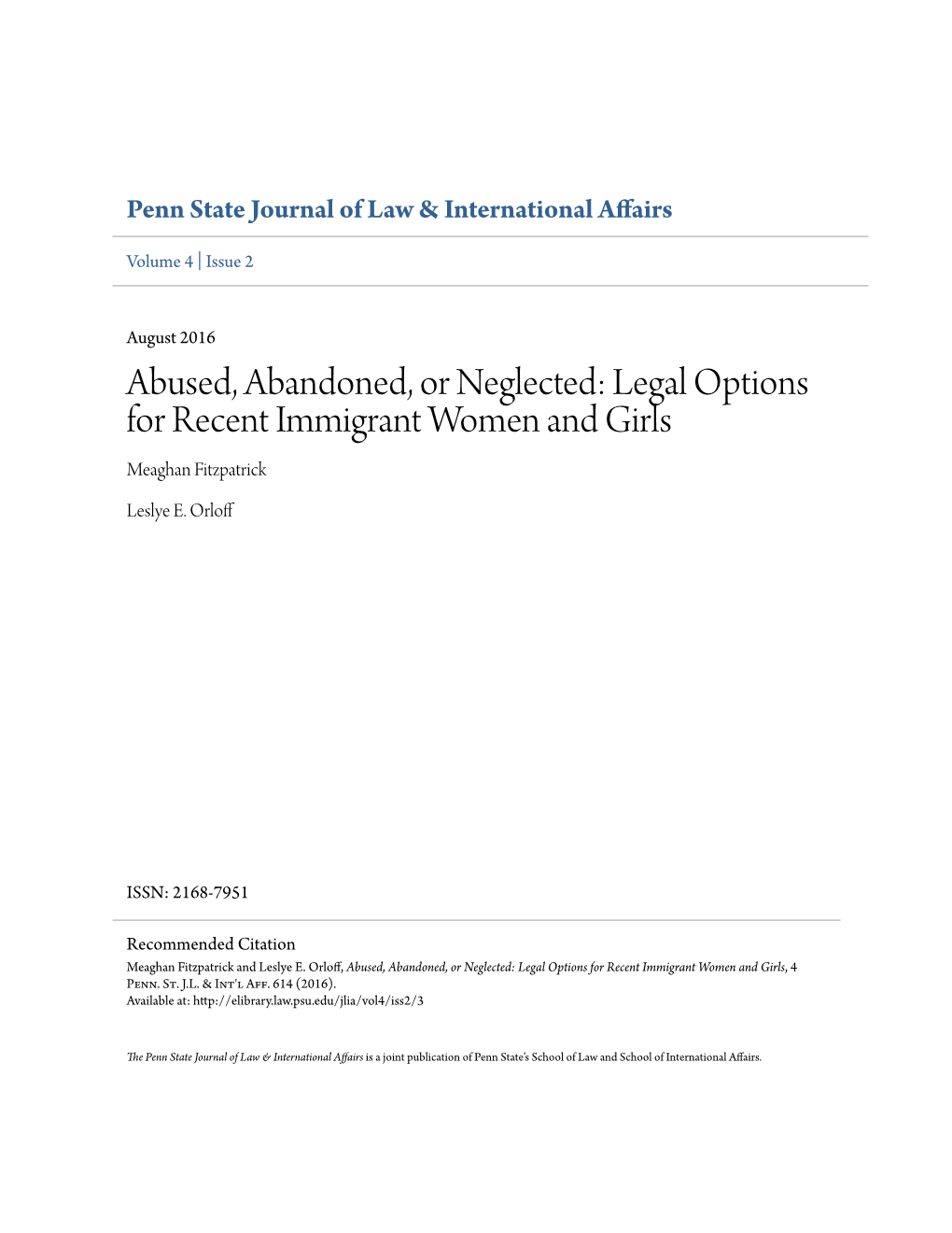 Abused, Abandoned, Or Neglected: Legal Options for Recent Immigrant Women and Girls Meaghan Fitzpatrick