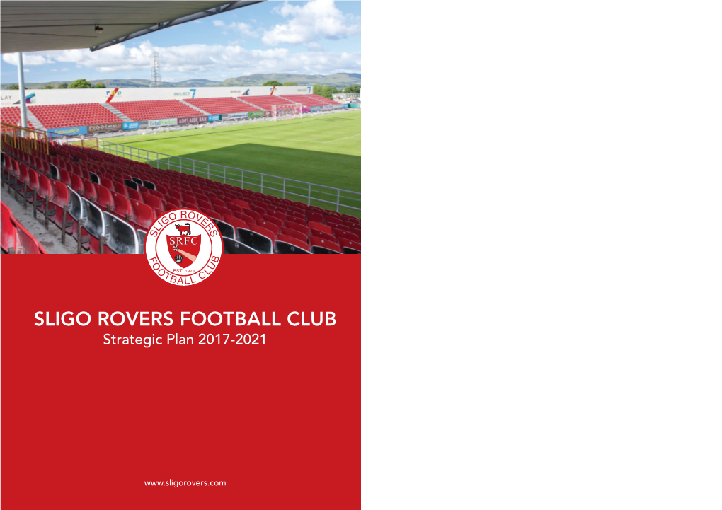 SLIGO ROVERS FOOTBALL CLUB Strategic Plan 2017-2021