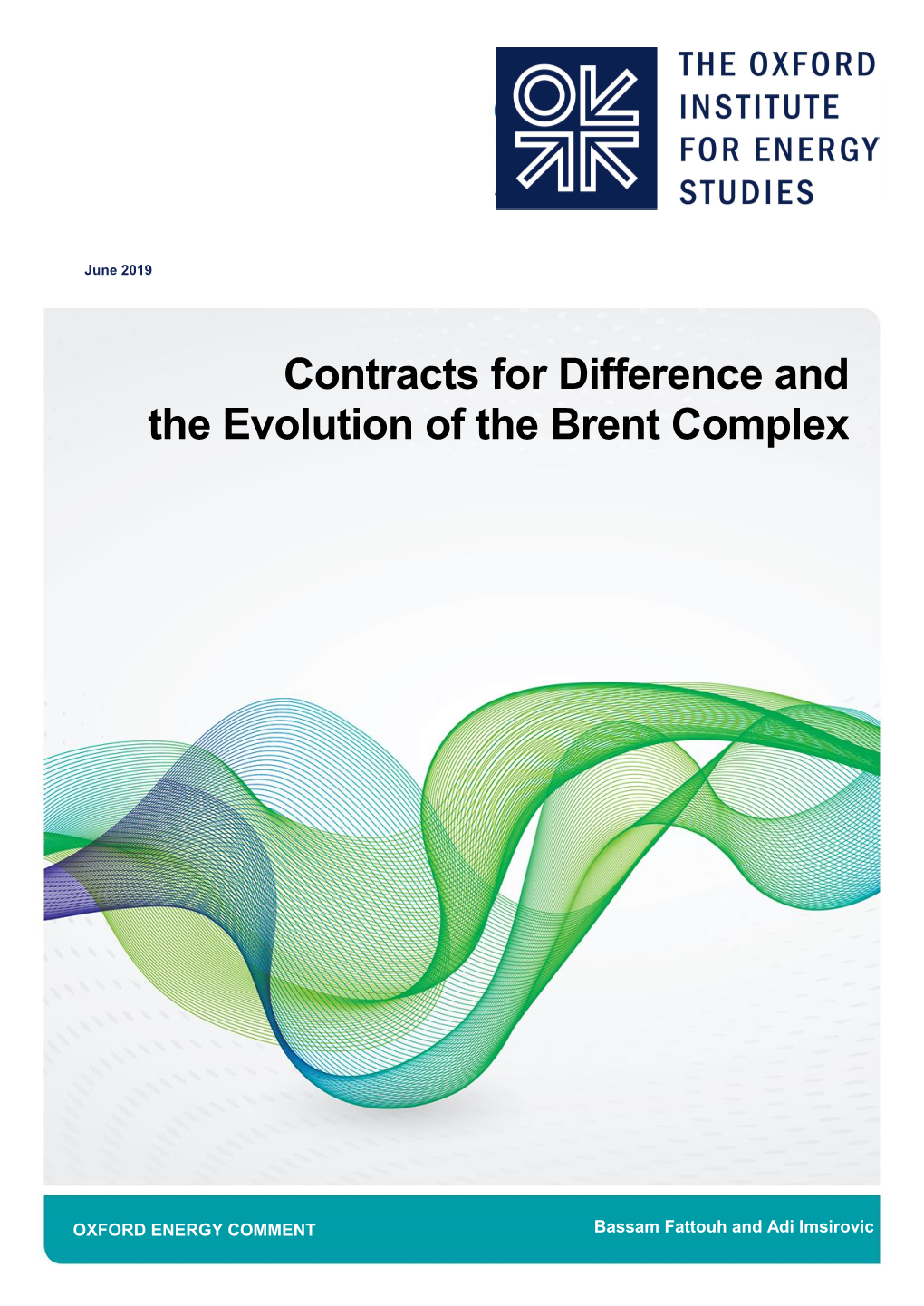 Contracts for Difference and the Evolution of the Brent Complex