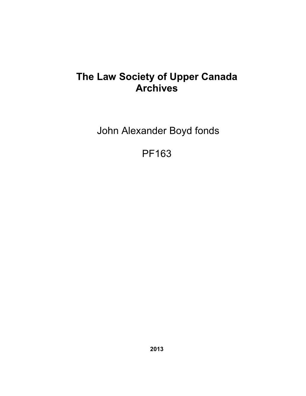 The Law Society of Upper Canada Archives John Alexander Boyd