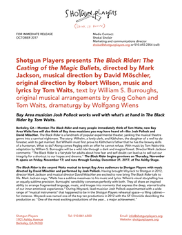 Shotgun Players Presents the Black Rider: the Casting of the Magic Bullets, Directed by Mark Jackson, Musical Direction by David