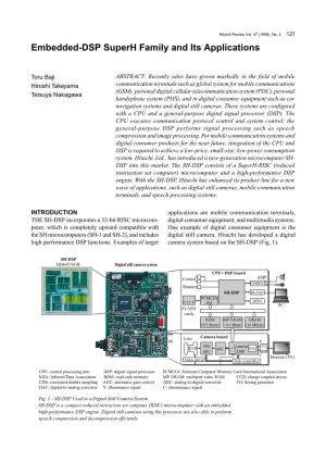 Embedded-DSP Superh Family and Its Applications