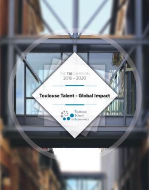 Toulouse Talent - Global Impact We Owe Our Reputation to Teamwork
