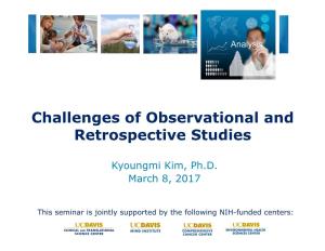 Challenges of Observational and Retrospective Studies