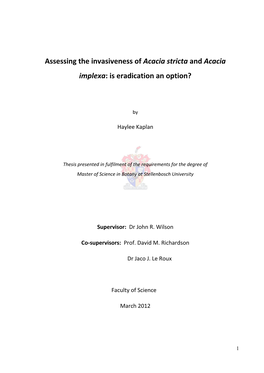 Assessing the Invasiveness of Acacia Stricta and Acacia Implexa: Is Eradication an Option?