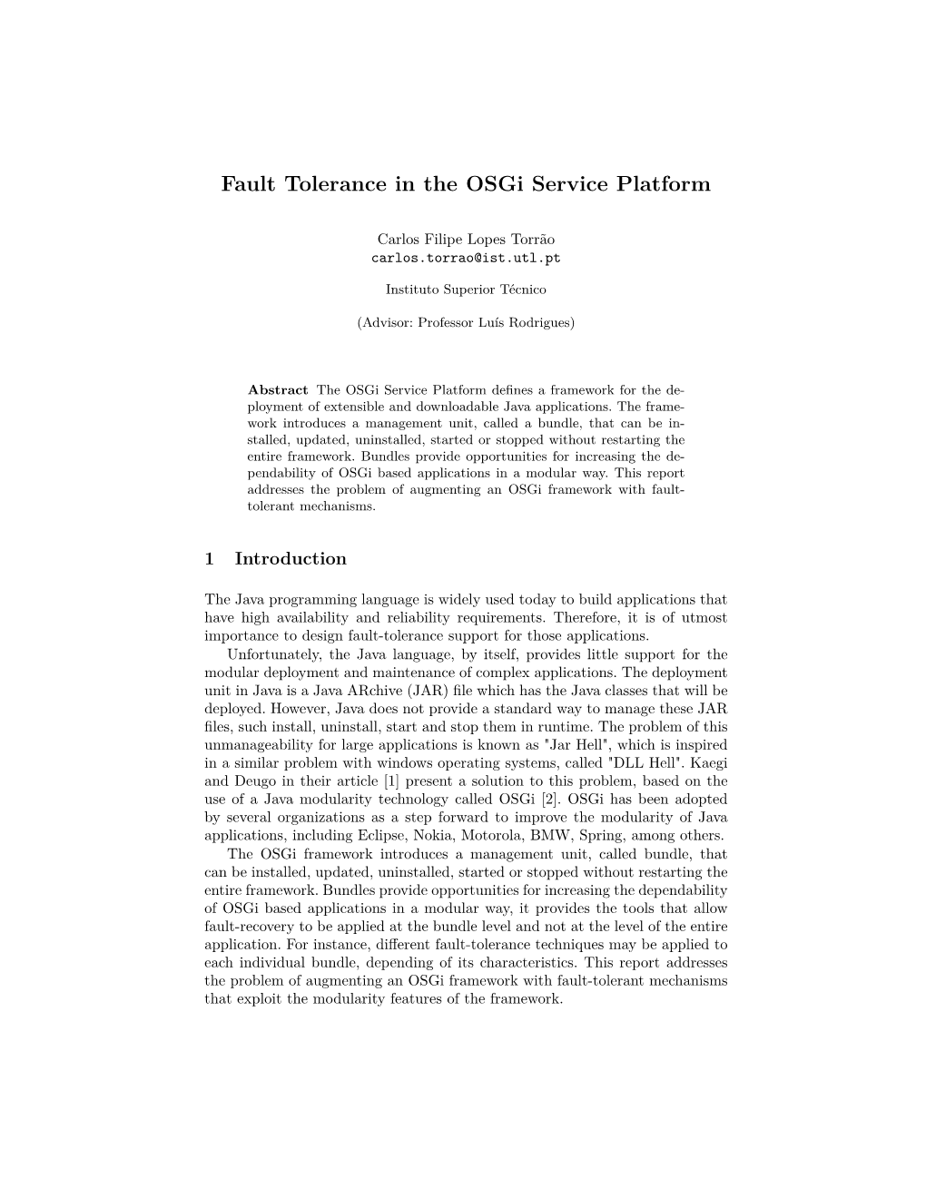 Fault Tolerance in the Osgi Service Platform