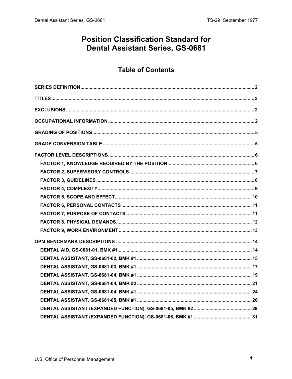 Dental Assistant Series, GS-0681 TS-29 September 1977