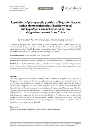 Resolution of Phylogenetic Position of Nigrofomitaceae Within Hymenochaetales (Basidiomycota) and Nigrofomes Sinomelanoporus Sp