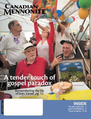 A Tender Touch of Gospel Paradox Remembering the Life of Jean Vanier, Pg