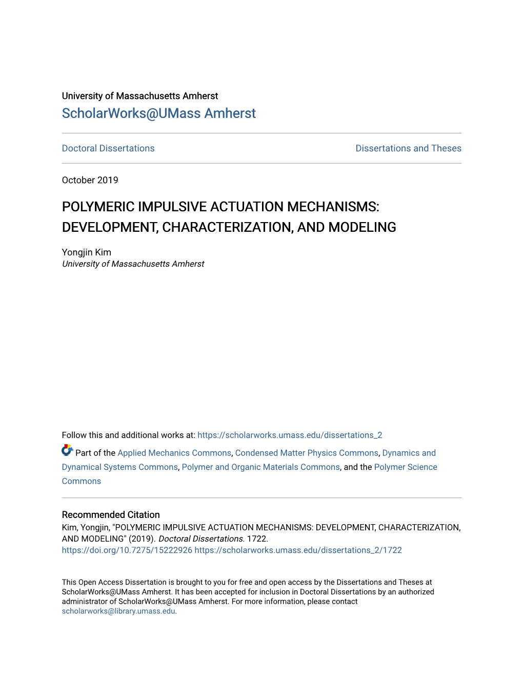 Polymeric Impulsive Actuation Mechanisms: Development, Characterization, and Modeling