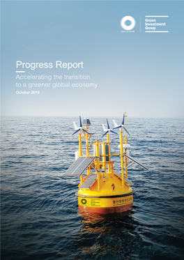 Green Investment Group Progress Report 2019 1 About This Report
