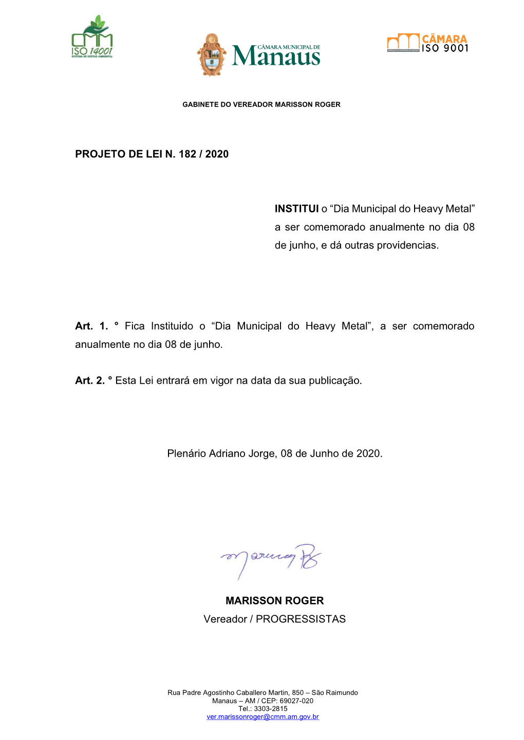 Dia Municipal Do Heavy Metal” a Ser Comemorado Anualmente No Dia 08 De Junho, E Dá Outras Providencias