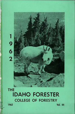 IDAHO FORESTER I ~D COLLEGE of FORESTRY .~ 1962 Vol