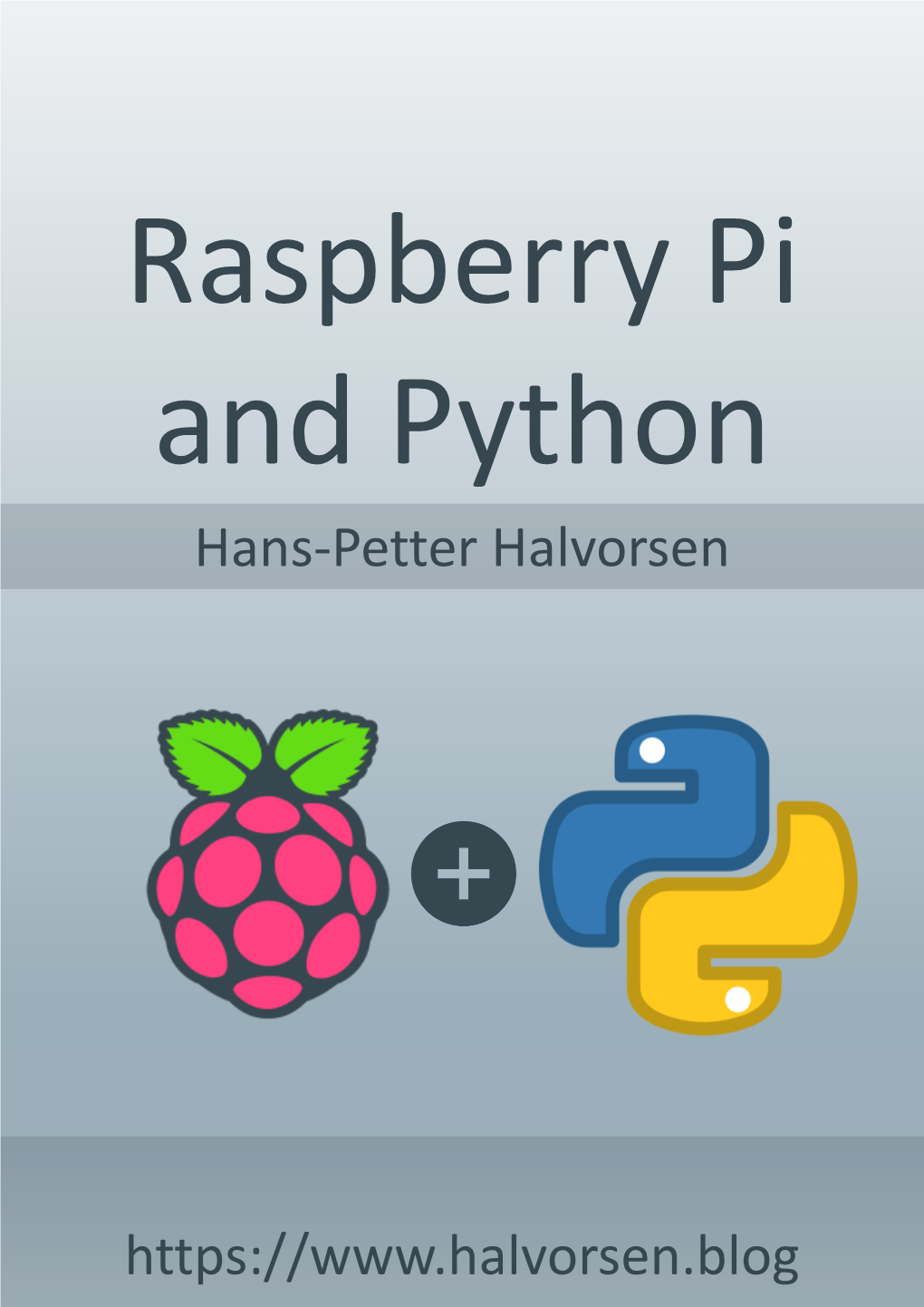 Raspberry Pi and Python Hans-Petter Halvorsen