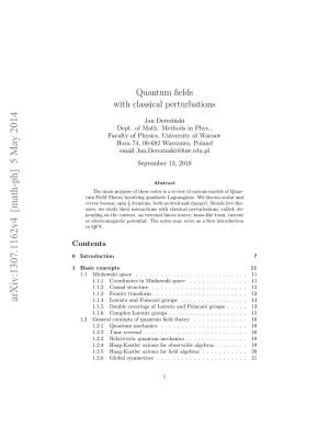 Quantum Fields with Classical Interactions