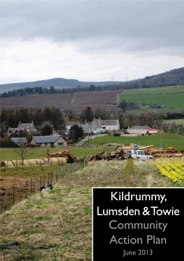 Kildrummy, Lumsden & Towie Community Action Plan 2013