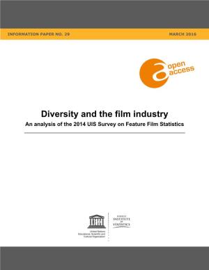 Diversity and the Film Industry an Analysis of the 2014 UIS Survey on Feature Film Statistics