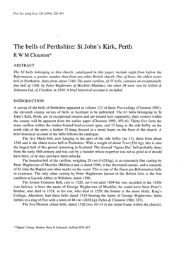 The Bells of Perthshire Appeared in Volume 122 of These Proceedings (Clouston 1992), the Eleventh County Survey of Bells in Scotland to Be Published