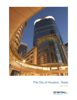 The City of Houston, Texas Case Study On-Street Multi-Space Meters Deliver Results in Houston