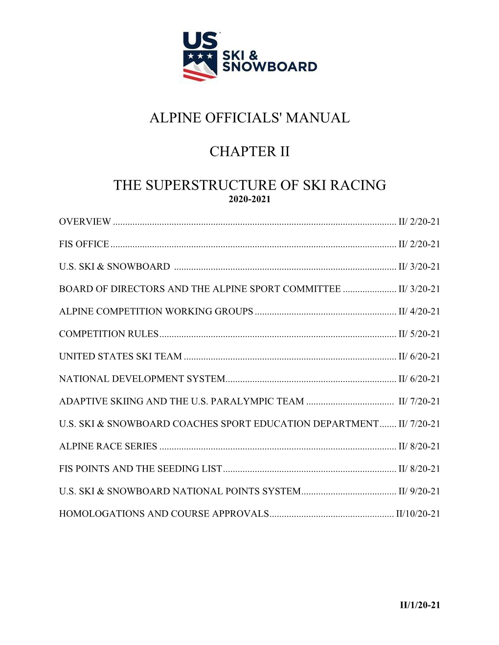 Superstructure of Ski Racing 2020-2021