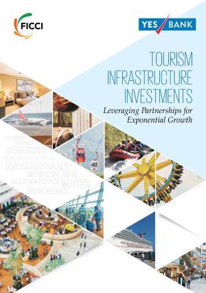 TOURISM INFRASTRUCTURE INVESTMENTS Leveraging Partnerships for Exponential Growth