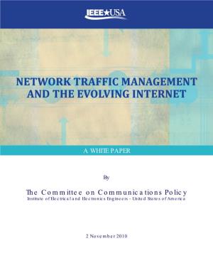 Network Traffic Management and the Evolving Internet