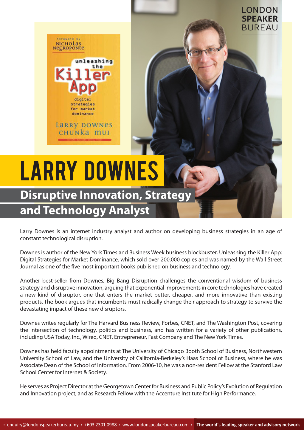 Larry Downes Disruptive Innovation, Strategy and Technology Analyst