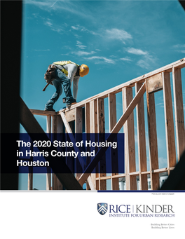 The 2020 State of Housing in Harris County and Houston