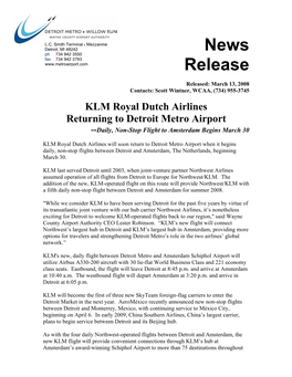 KLM Royal Dutch Airlines Returning to Detroit Metro Airport --Daily, Non-Stop Flight to Amsterdam Begins March 30
