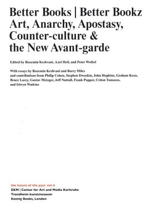 Better Books | Better Bookz Art, Anarchy, Apostasy, Counter-Culture & the New Avant-Garde