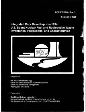 Integrated Data Base Report—1994: U.S. Spent Nuclear Fuel and Radioactive Waste Inventories, Projections, and Characteristics