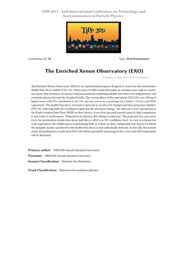 The Enriched Xenon Observatory (EXO) Saturday, 11 June 2011 16:20 (20 Minutes)