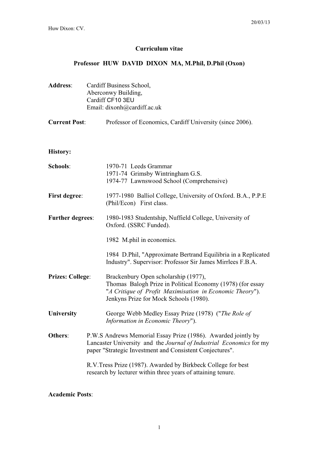 Curriculum Vitae Professor HUW DAVID DIXON MA, M.Phil, D.Phil