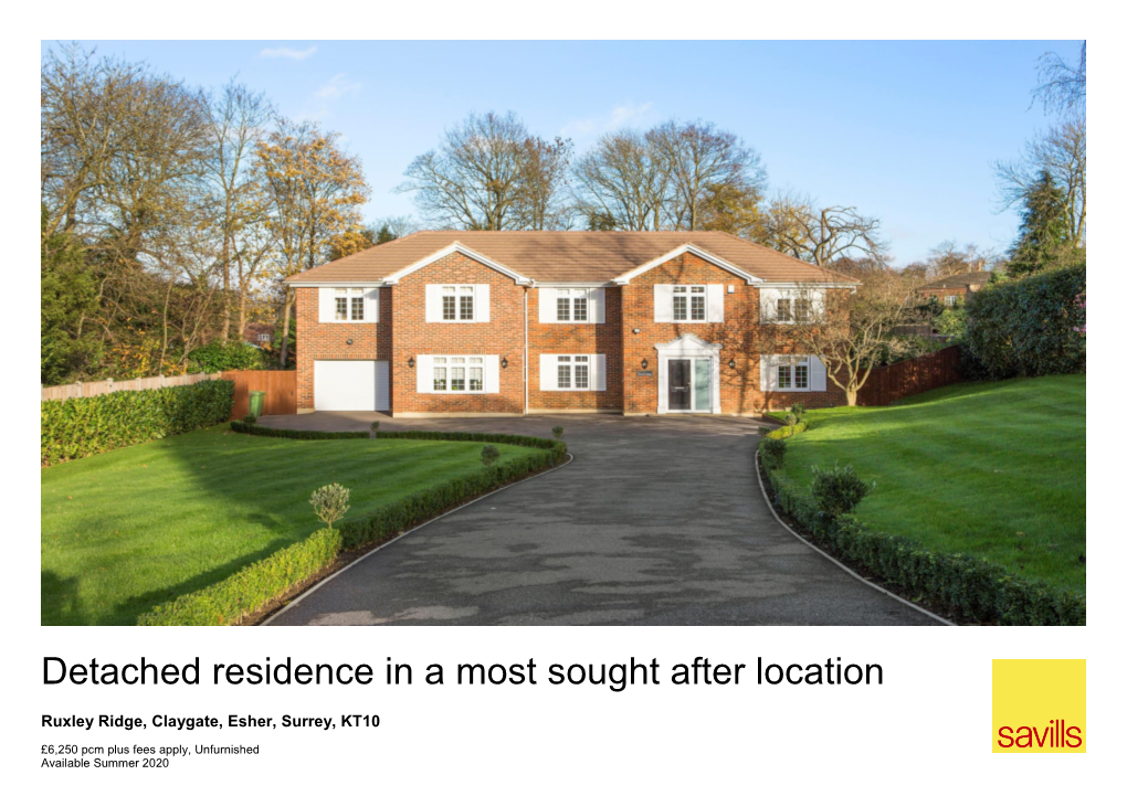 Detached Residence in a Most Sought After Location