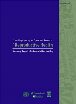 Expanding Capacity for Operations Research in Reproductive Health: Summary Report of a Consultative Meeting