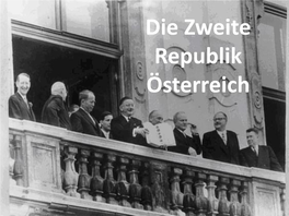 Österreich Ist Wiederhergestellt Und Im Geiste Der Verfassung Von 1920 Einzurichten