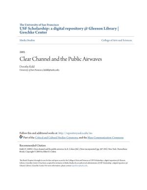 Clear Channel and the Public Airwaves Dorothy Kidd University of San Francisco, Kiddd@Usfca.Edu