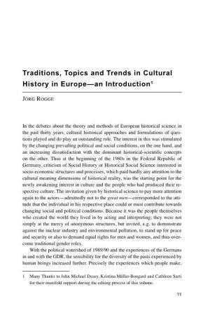 Traditions, Topics and Trends in Cultural History in Europe—An Introduction1