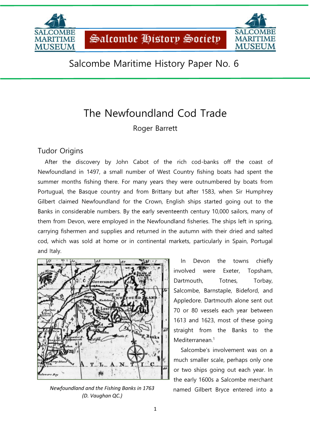 6. the Newfoundland Cod Trade 7