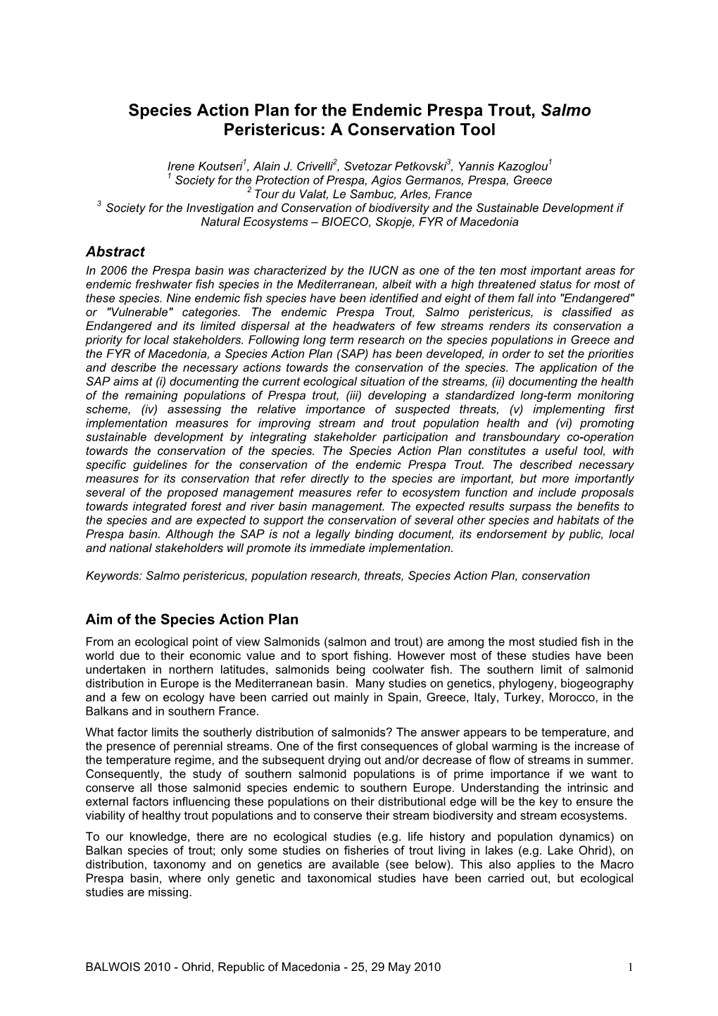 Species Action Plan for the Endemic Prespa Trout, Salmo Peristericus: a Conservation Tool