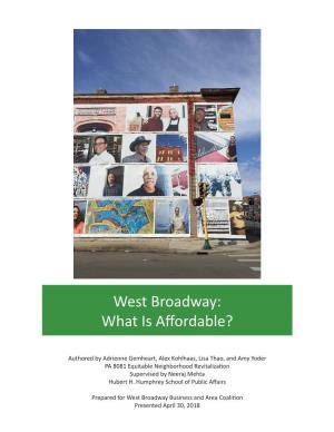 West Broadway: What Is Affordable?